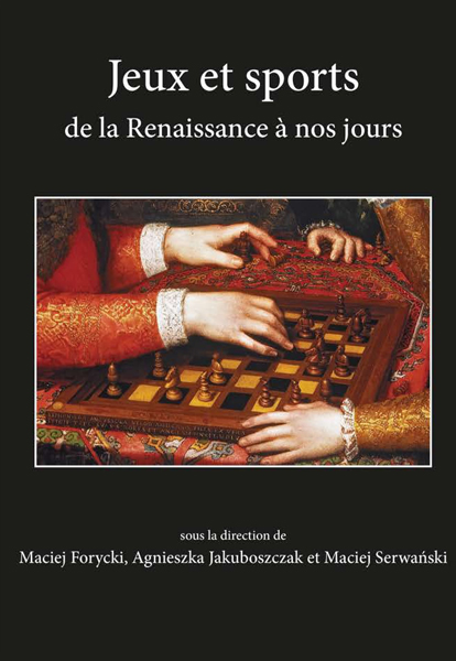 Jeux et sports de la Renaissance à nos jours