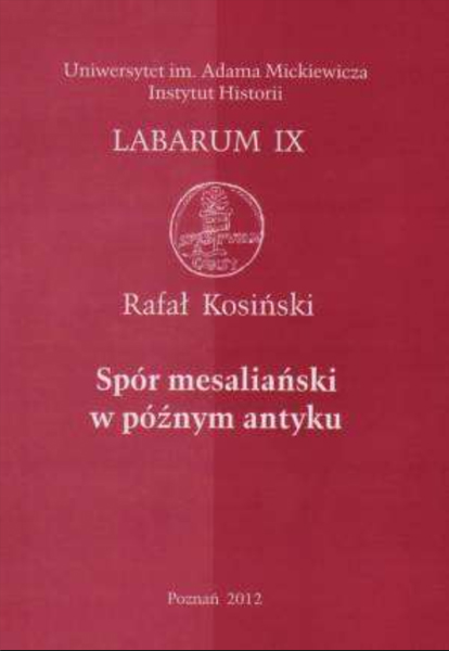 Spór mesaliański w późnym antyku