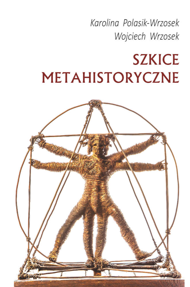 Szkice metahistoryczne Szkice metahistoryczne